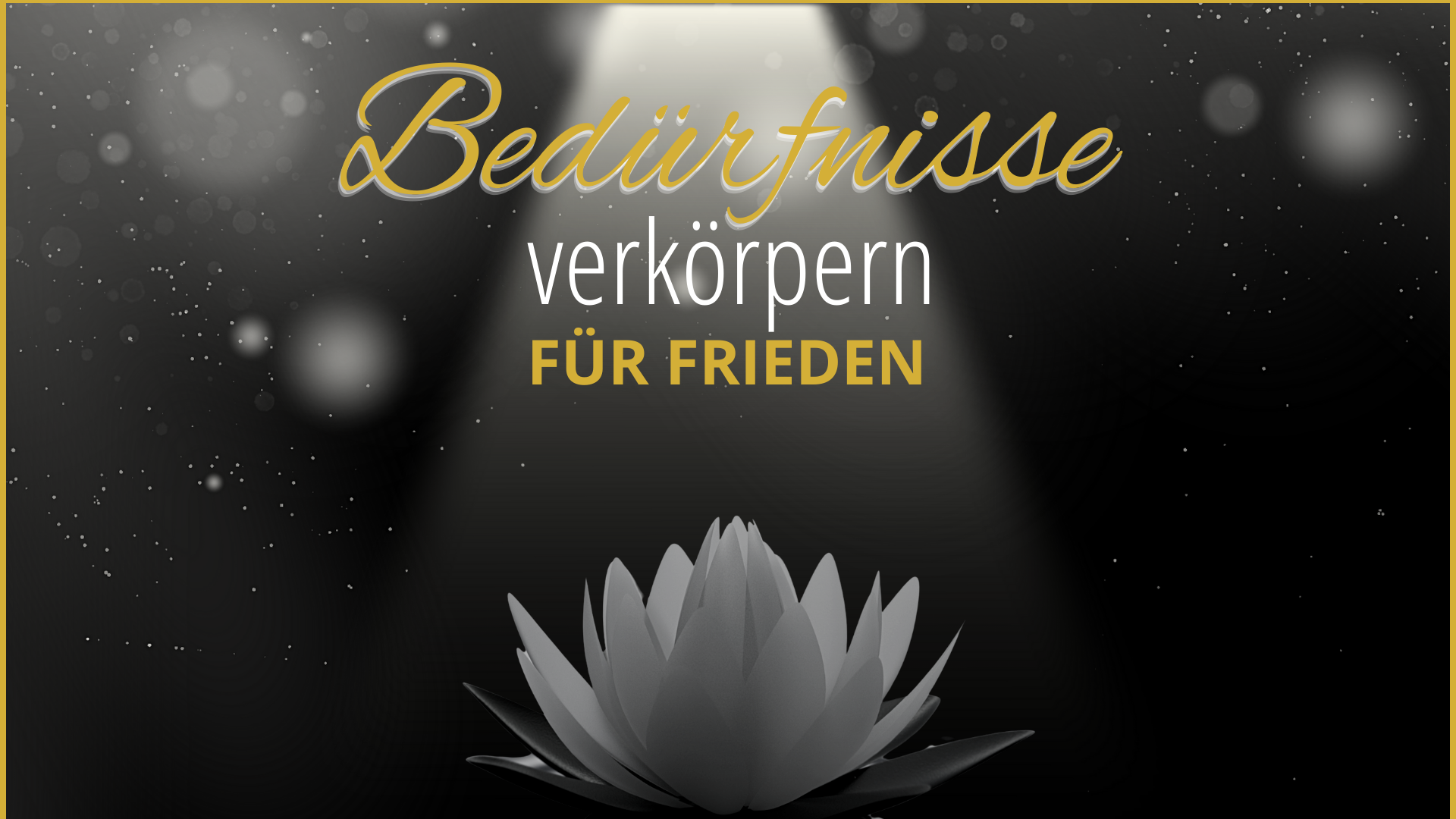 Bedürfnisse Verkörpern